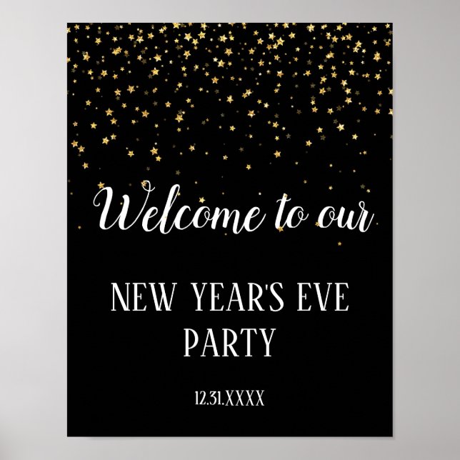 Gold Confetti on Black New Year's Eve Welcome Poster (Front)