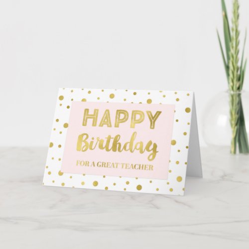 Gold Confetti Pink Teacher Birthday Card