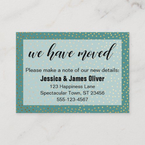 Gold Confetti  Teal We Have Moved Handout Card