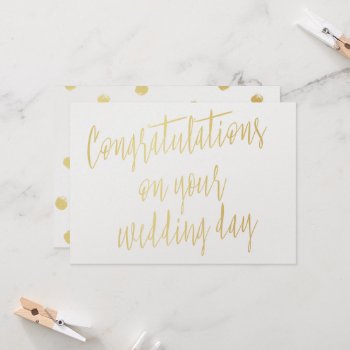 Gold "congratulations On Your Wedding Day" Card by LitleStarPaper at Zazzle