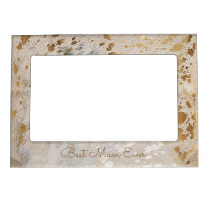 Gold Cowhide Print Metallic Best Mum Ever Magnetic Frame