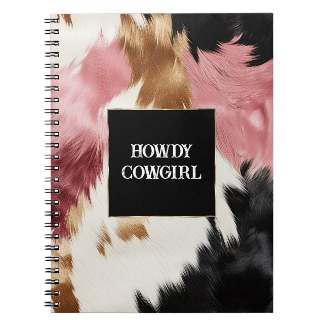 Gold Cream Pink Black Cowgirl Cowhide  Notebook (Front)