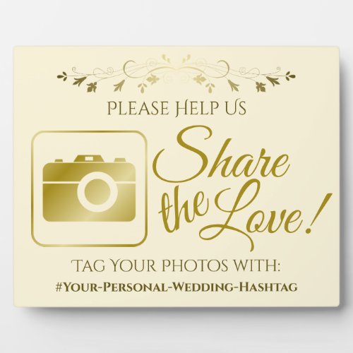 Gold  Cream Wedding Photo Share Hashtag Sign Plaque