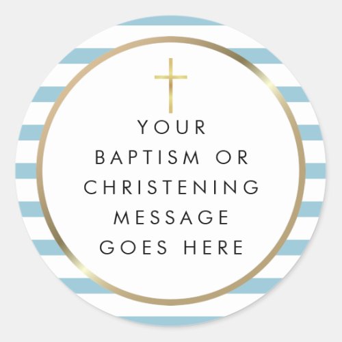 Gold Cross Blue Stripe Baptism Christening Message Classic Round Sticker