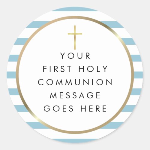 Gold Cross Blue Stripe Holy Communion Message Classic Round Sticker