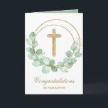 Gold Cross Eucalyptus Baptism Card<br><div class="desc">A gold faux glitter cross and eucalyptus leaf wreath highlight this religious greeting card. Perfect for a baptism or christening. Personalize the greeting inside or leave as is. MATCHING items available in our store.</div>