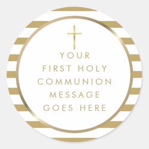 Gold Cross Stripe First Holy Communion Message Classic Round Sticker