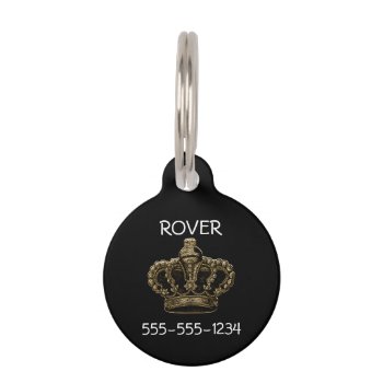 Gold Crown Pet Tag by MarceeJean at Zazzle