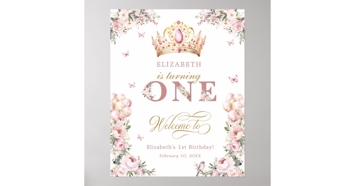 Gold Crown Princess Girl 1st Birthday Welcome Poster | Zazzle
