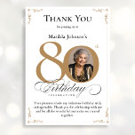 Gold Custom Photo 80th Birthday Thank You Card<br><div class="desc">Gold Custom Photo 80th Birthday Thank You Card. An elegantly designed special birthday celebration thank you card,  featuring a custom photo of birthday person and script calligraphy with vintage flourish elements. Simple enough to fit a variety of themes and colors! Need help with the template? Simply contact me!</div>