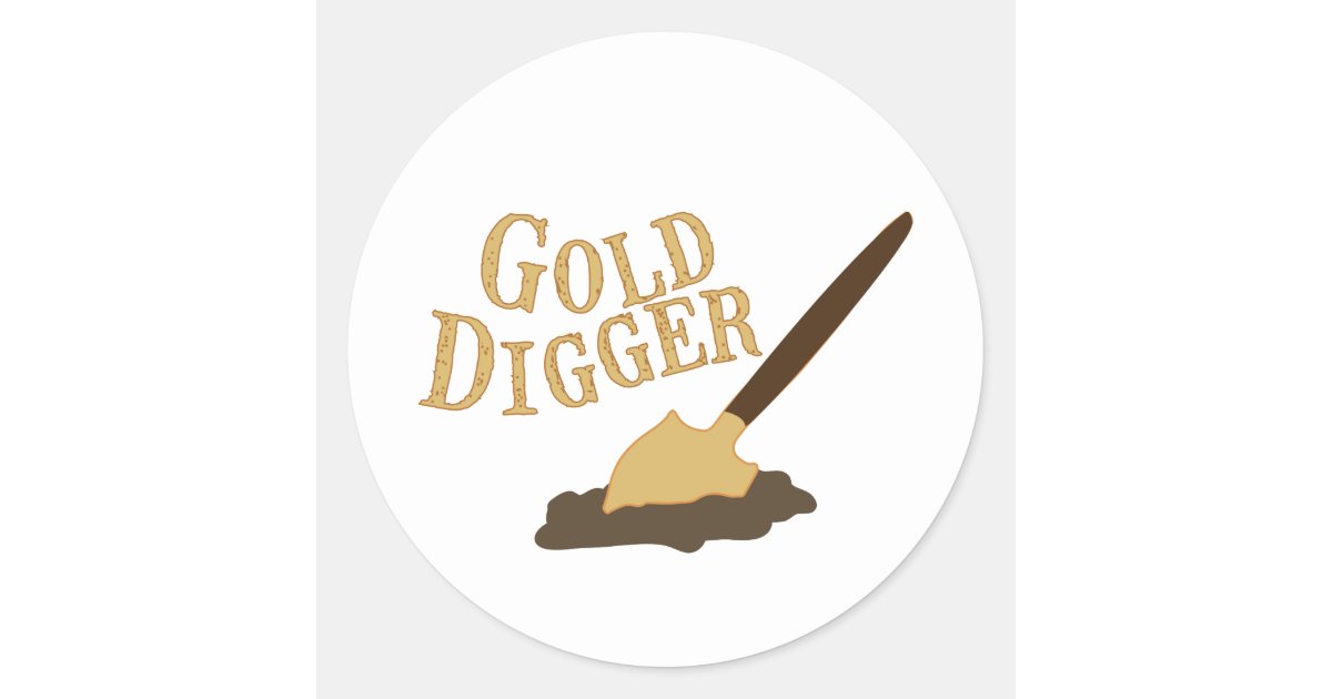Gold Digger Sticker