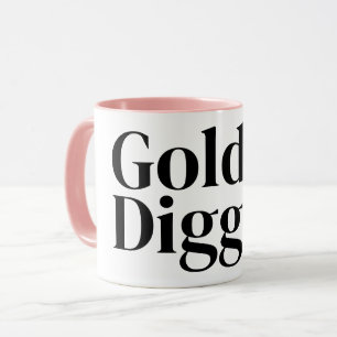 Gold Digger funny coffee mug with pink accents