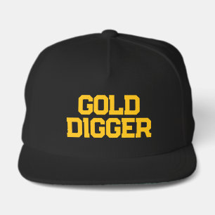 Gold Digger funny hat for him or her