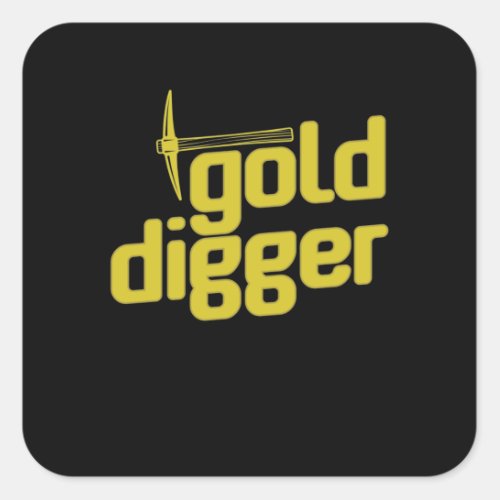 Gold Digger Spitzhacke Pickel Tool Square Sticker