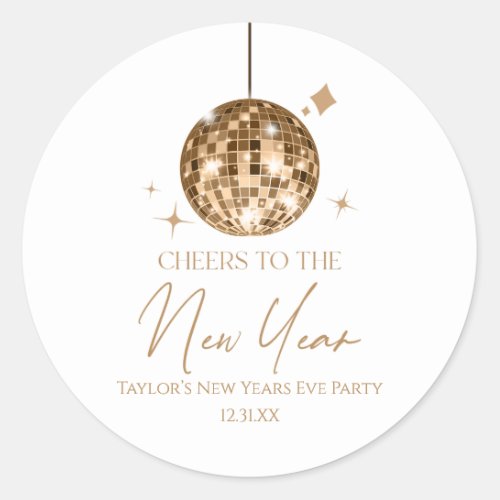 Gold Disco Ball Cheers New Years Eve Party  Classic Round Sticker