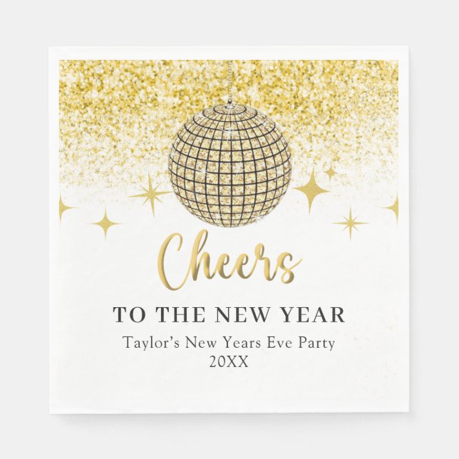 Gold Disco Ball Cheers New Years Eve Party Napkins (Front)