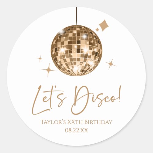 Gold Disco Ball Lets Disco Birthday Party Classic Round Sticker