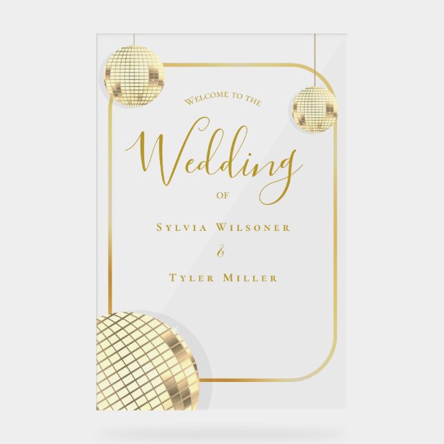 Gold Disco Ball Wedding Welcome Acrylic Sign (Front)