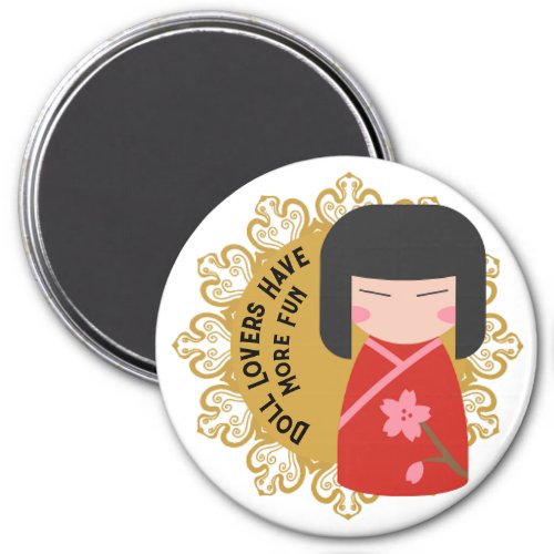 Gold Doily Oriental Asian Doll Lovers Have More Magnet