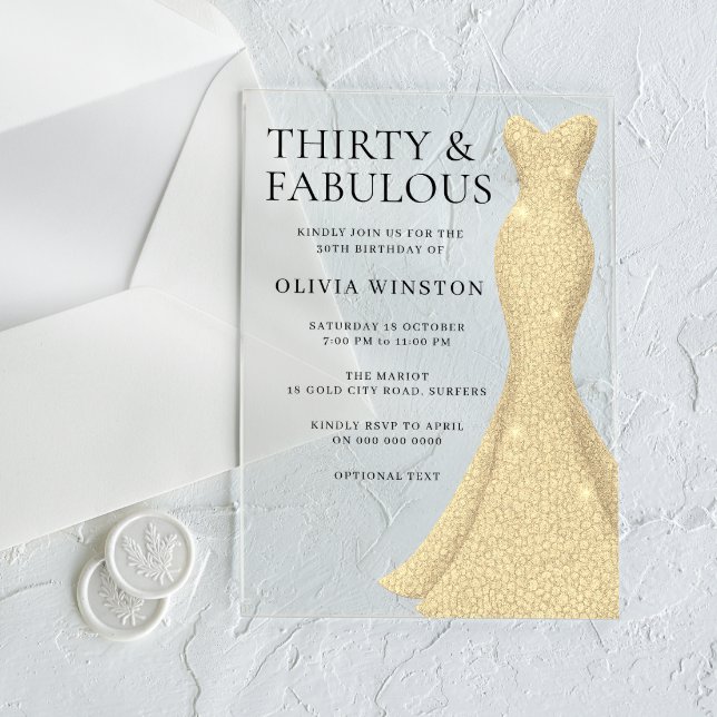 Gold Dress Elegant Thirty & Fabulous 30th Birthday Acrylic Invitations (Creator Uploaded)