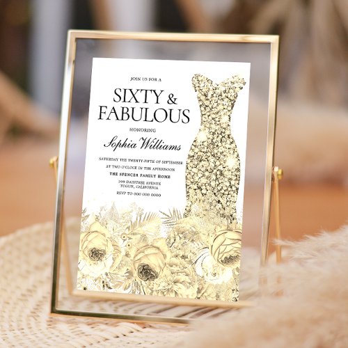Gold Dress Floral Sixty  Fabulous 60th Birthday Invitation
