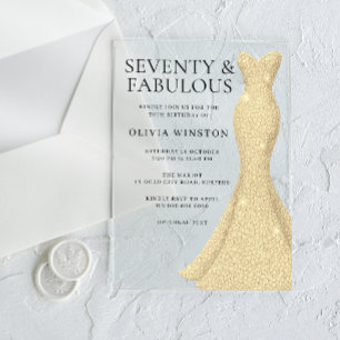 Gold Dress Seventy & Fabulous 70th Birthday Acrylic Invitations