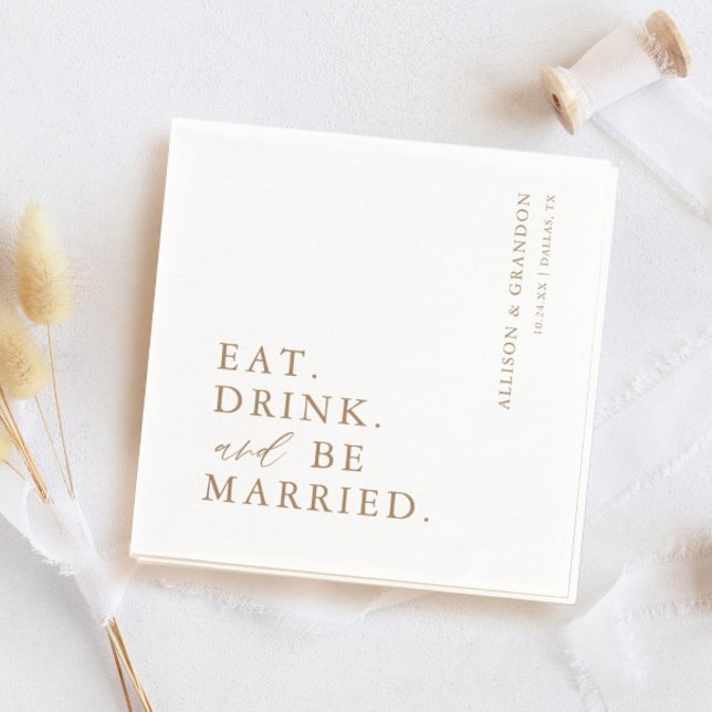 Gold Eat Drink and Be Married Rehearsal Dinner Napkins (Creator Uploaded)