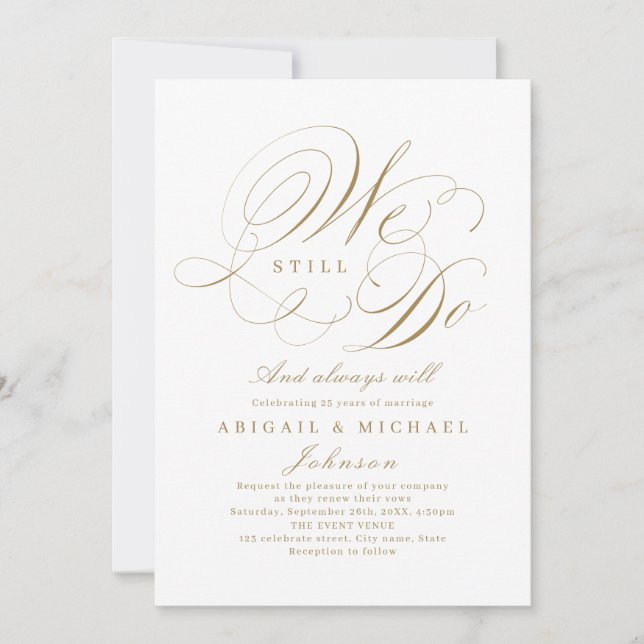 Gold elegant classic calligraphy WE STILL DO Invitation (Front)