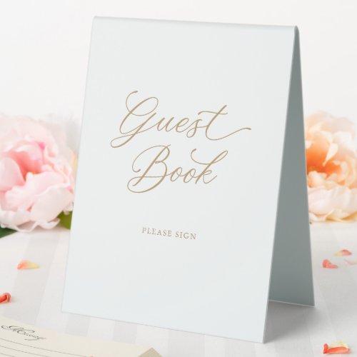 Gold Elegant Modern Script Calligraphy Guest Book Table Tent Sign