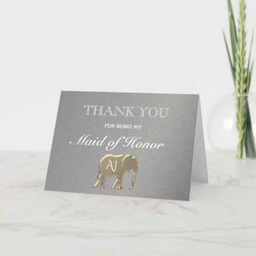 Gold Elephant Thank You for Being My Maid of Honor Card
