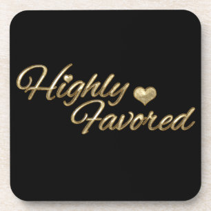 Gold Embossed Highly Favored Drink Coaster