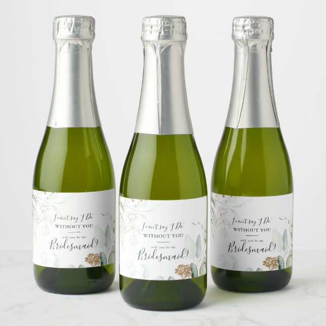 Gold Eucalyptus Calligraphy Bridesmaid Proposal  Sparkling Wine Label (Bottles)