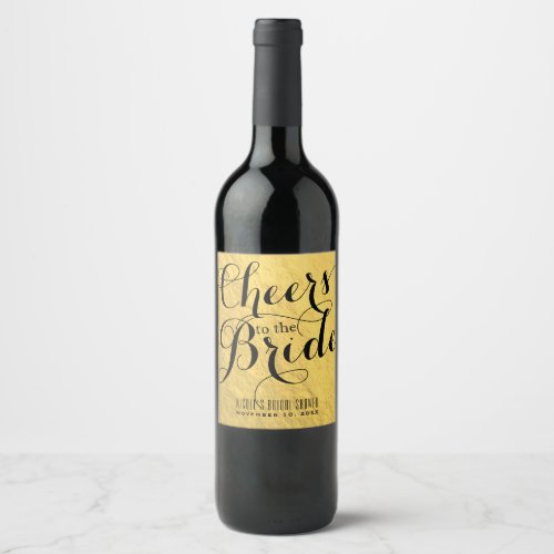 Gold Faux Foil CHEERS TO THE BRIDE Bridal Shower Wine Label