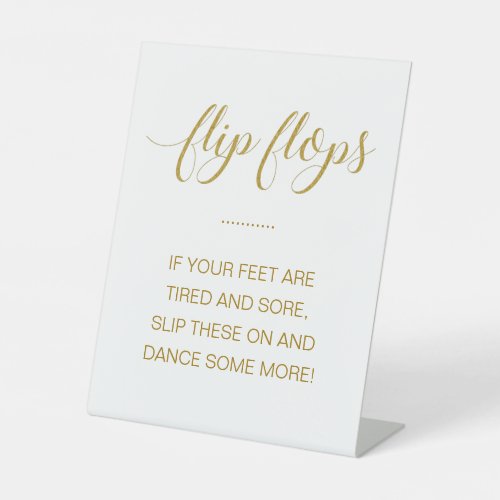 Gold Flip Flops Dance Some More Wedding Pedestal Sign