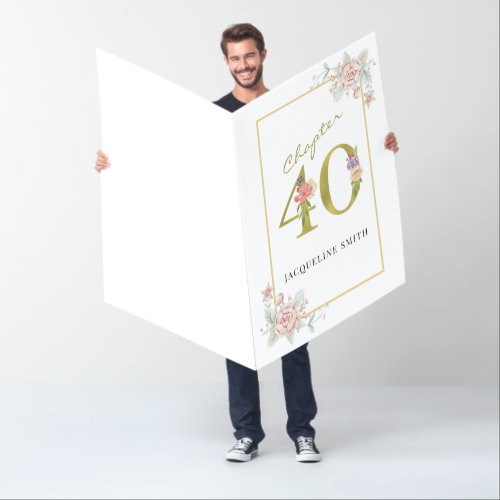 Gold Floral 40th Birthday Giant Card