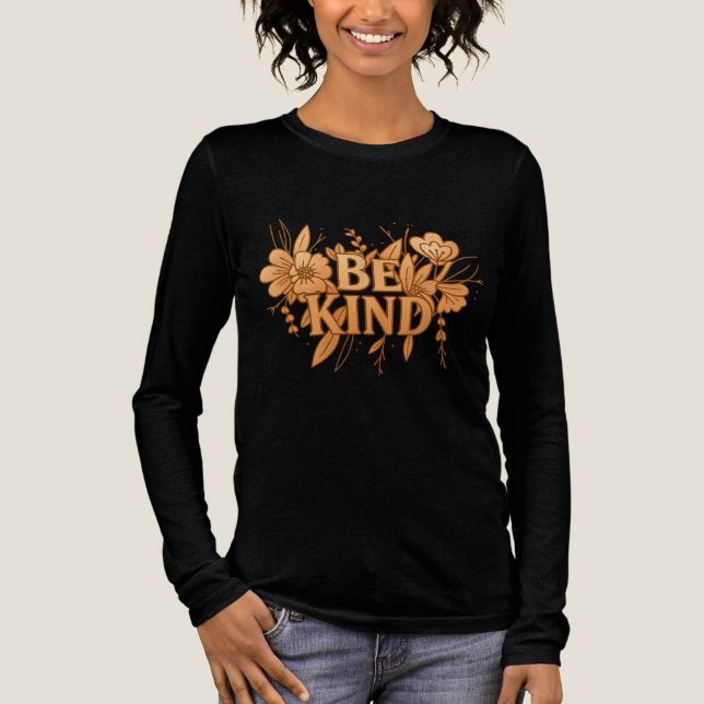 Gold Floral “Be Kind” Women’s Long Sleeve Shirt  (Front)