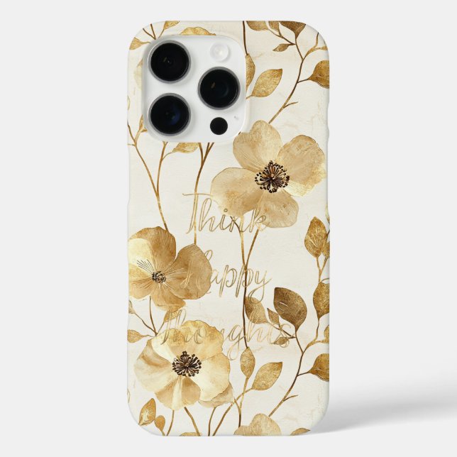 Gold Flowers Inspirational Happy Thoughts Case-Mate iPhone Case (Back)