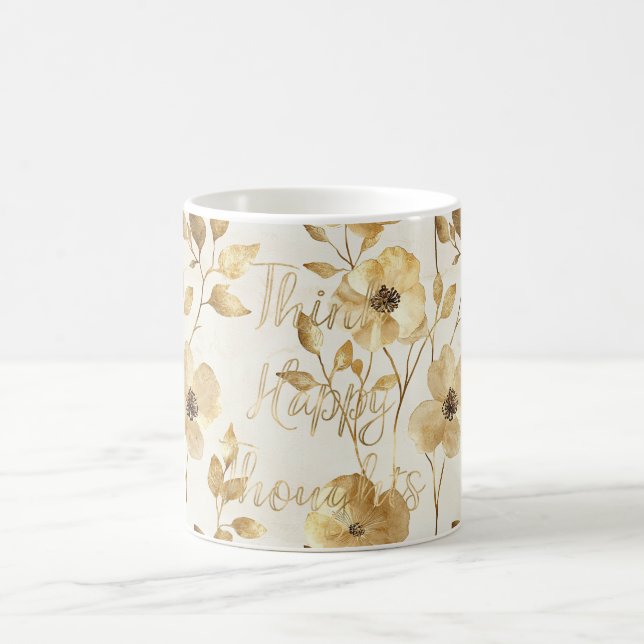 Gold Flowers Inspirational Happy Thoughts Coffee Mug (Center)