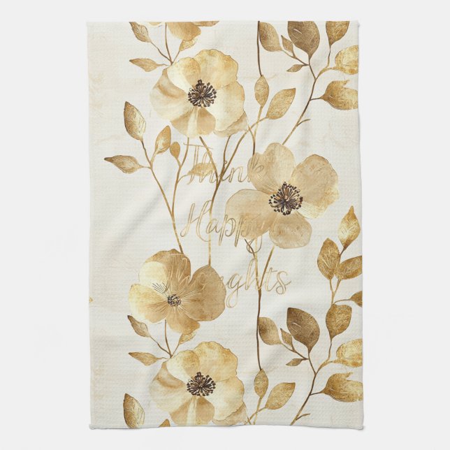 Gold Flowers Inspirational Happy Thoughts Kitchen Towel (Vertical)