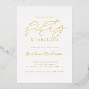Gold Foil 50 and Fabulous Invitation