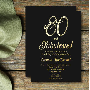 Gold Foil Black 80 &Fabulous 80th Birthday Party Invitation
