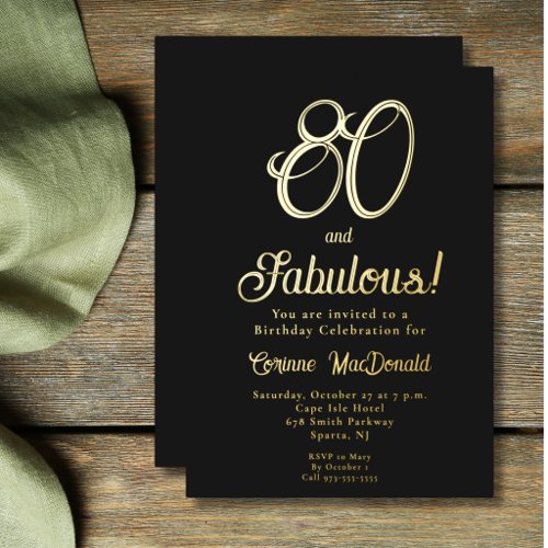 Gold Foil Black 80 &Fabulous 80th Birthday Party Invitation