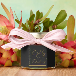 Gold Foil Black Eighty & Fabulous 80th Birthday Honey Jar Favors