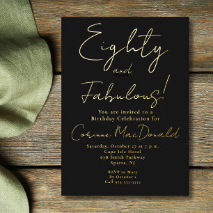 Gold Foil Black Eighty & Fabulous 80th Birthday Invitation