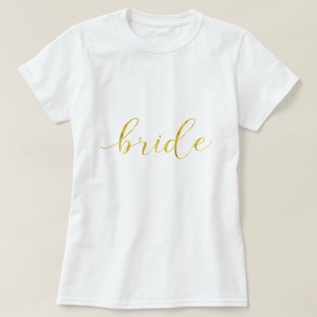 Gold Foil Bride Typography T-Shirt (Design Front)