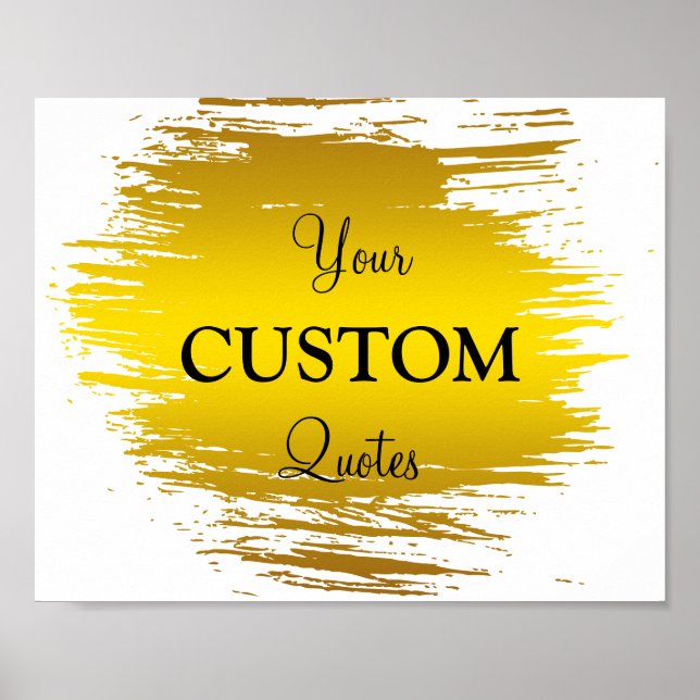 Gold Foil Brush Stroke Personalized Quote Poster (Front)