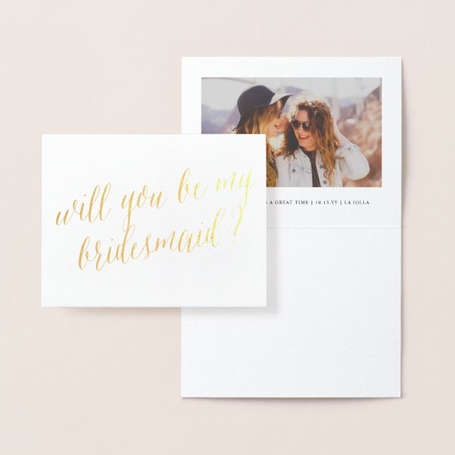 Gold Foil Calligraphy Chic Be My Bridesmaid Photo Card (Display)