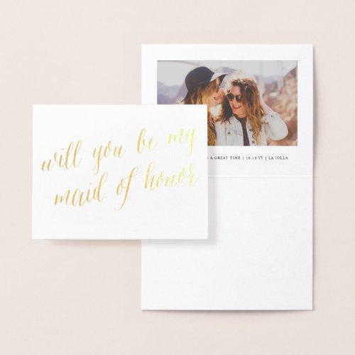 Gold Foil Calligraphy Chic Maid of Honor Photo Foil Card