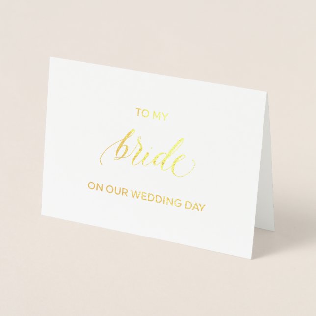 Gold Foil Card | to my bride on our wedding day (Front)