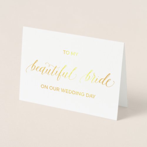 Gold Foil Card  to my bride on our wedding day